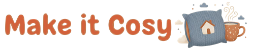 Make it Cosy